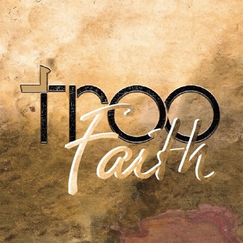 Troo Faith